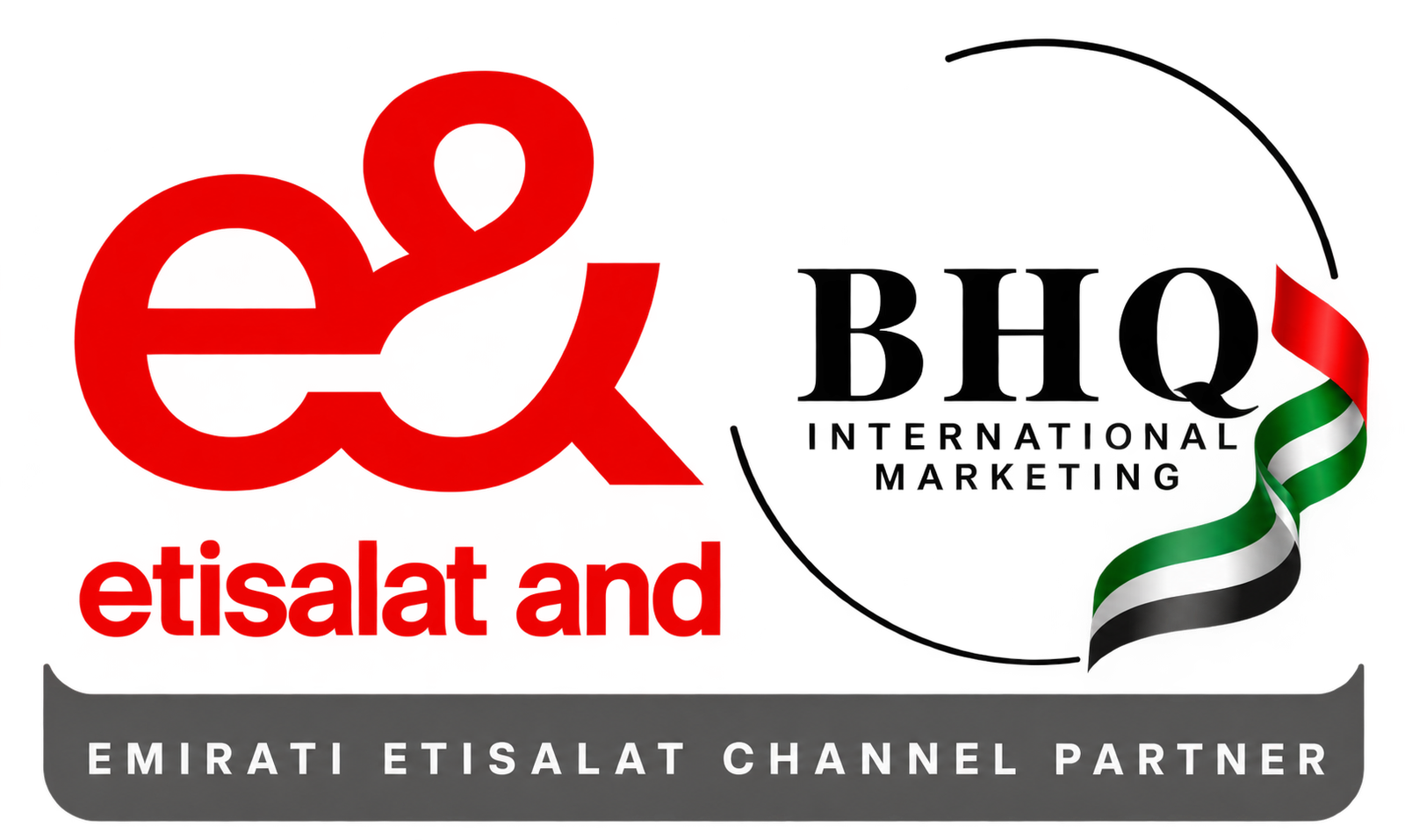Etisalat and Emirates, authorised channel partner of BHQ International Marketing
